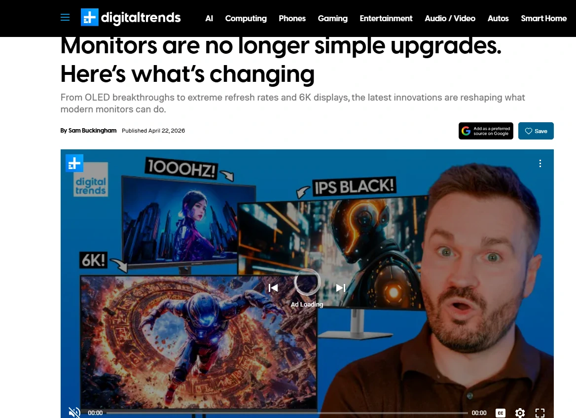 Screenshot of Digital Trends article ‘Monitors are no longer simple upgrades. Here’s what’s changing’, with Sam Buckingham’s byline and video thumbnail